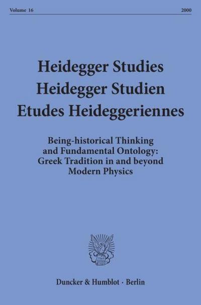 Heidegger Studies - Heidegger Studien - Etudes Heideggeriennes.