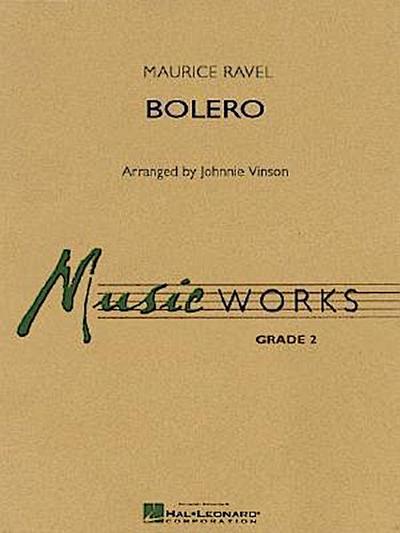 Bolero: Musicworks Grade 2 [With Music Works V19 CD]