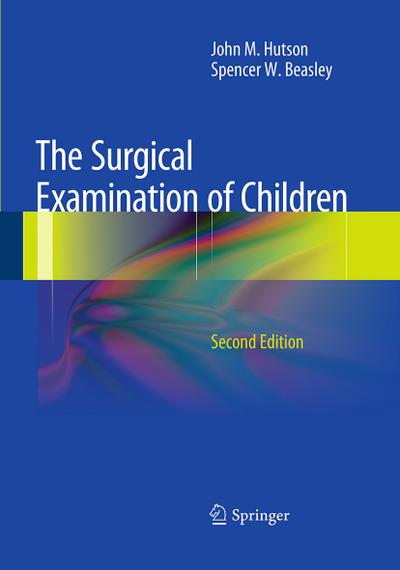 The Surgical Examination of Children