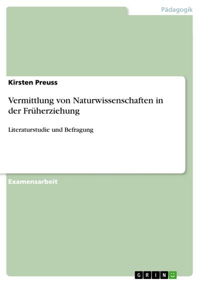 Vermittlung von Naturwissenschaften in der Früherziehung