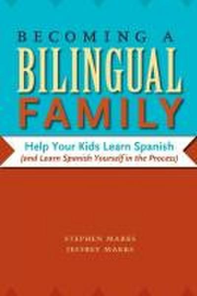 Becoming a Bilingual Family