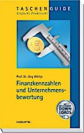 Finanzkennzahlen und Unternehmensbewertung (Haufe TaschenGuide)