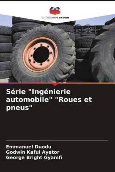 Série "Ingénierie automobile" "Roues et pneus"