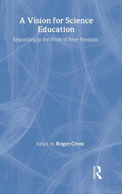 A Vision for Science Education