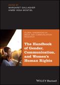 The Handbook of Gender, Communication, and Women’s Human Rights