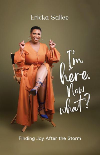 I’m Here. Now What?