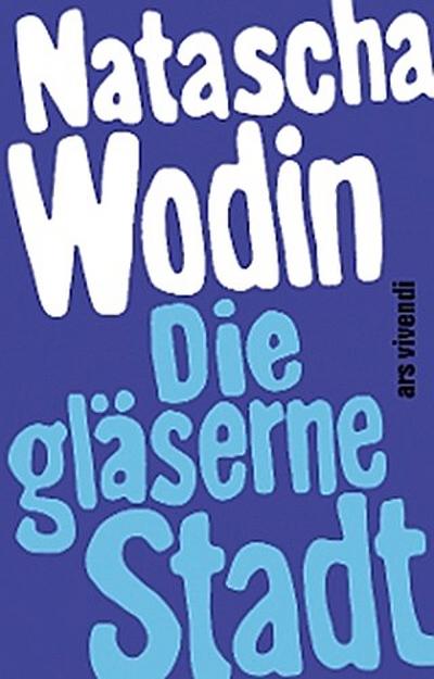 Die gläserne Stadt (eBook)