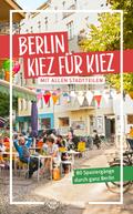 Berlin - Kiez für Kiez