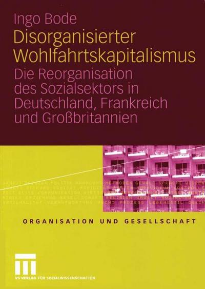 Disorganisierter Wohlfahrtskapitalismus
