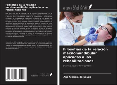 Filosofías de la relación maxilomandibular aplicadas a las rehabilitaciones