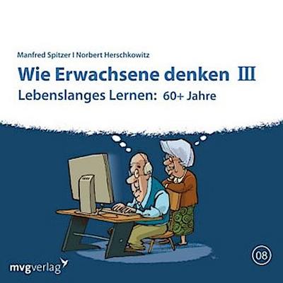 Wie Erwachsene denken. Tl.3, 1 Audio-CD