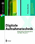 Digitale Aufnahmetechnik