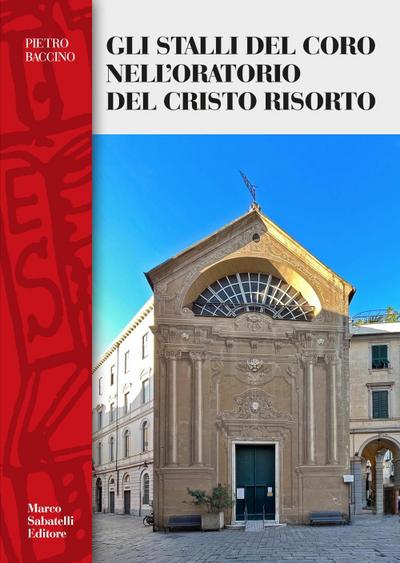 Baccino, P: Gli stalli del coro dell’oratorio del Cristo Ris
