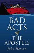 Bad Acts of the Apostles