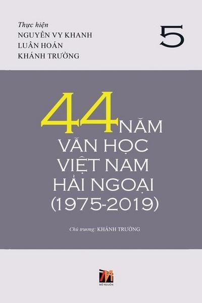 44 N&#259;m V&#259;n H&#7885;c Vi&#7879;t Nam H&#7843;i Ngo&#7841;i (1975-2019) - T&#7853;p 5 (soft cover)
