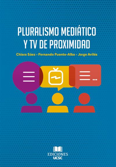 Pluralismo mediático y TV de proximidad