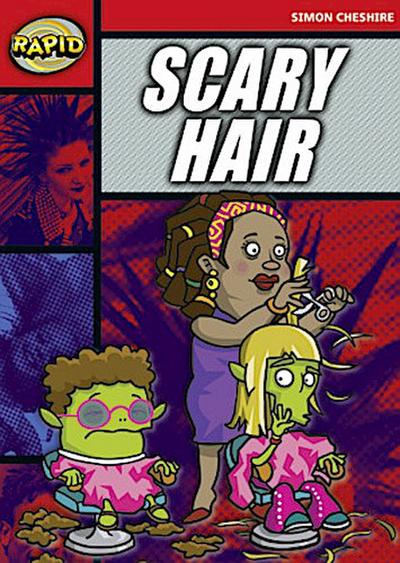 Rapid Reading: Scary Hair (Stage 5, Level 5a)