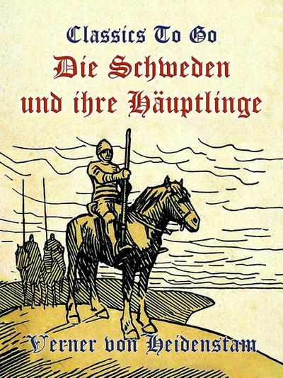 Die Schweden und ihre Häuptlinge
