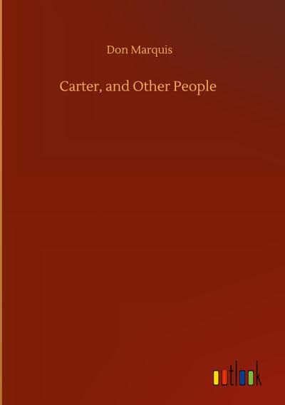 Carter, and Other People