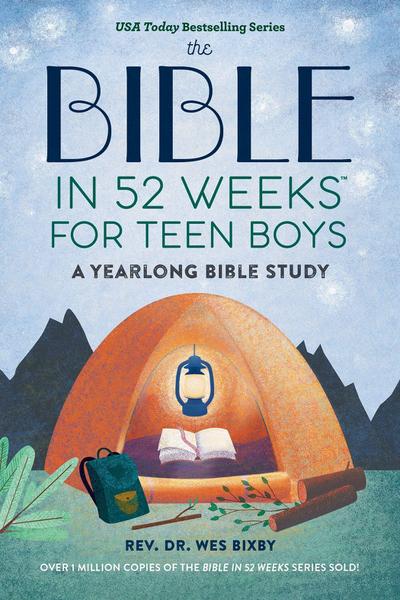 The Bible in 52 Weeks for Teen Boys