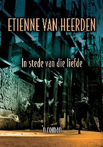 In stede van die liefde