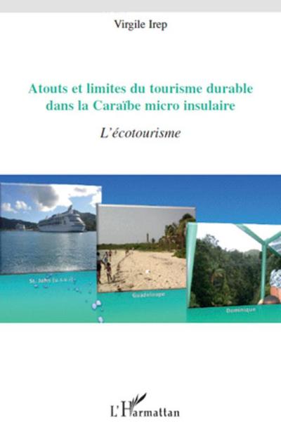 Atouts et limites du tourisme durable dans la Caraïbe micro