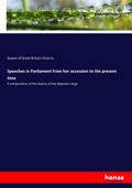 Speeches in Parliament from her accession to the present time