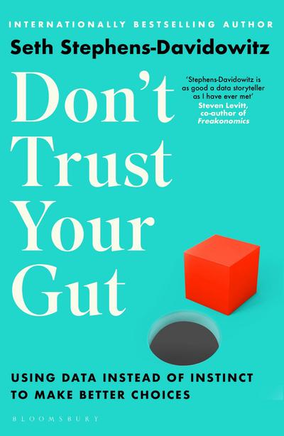 Don’t Trust Your Gut