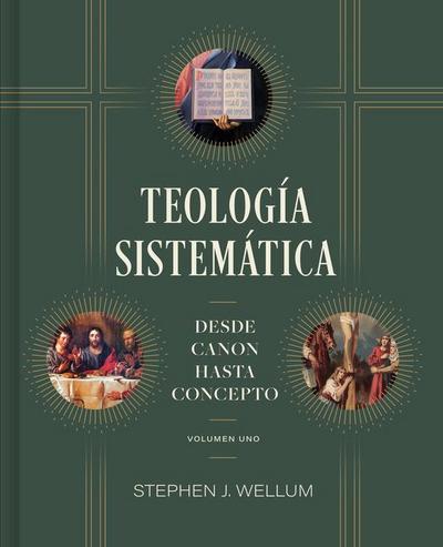 Teología Sistemática: Volumen Uno
