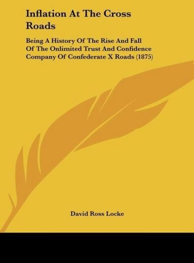 Inflation At The Cross Roads - David Ross Locke