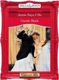 Annie Says I Do (Mills & Boon Vintage Desire)