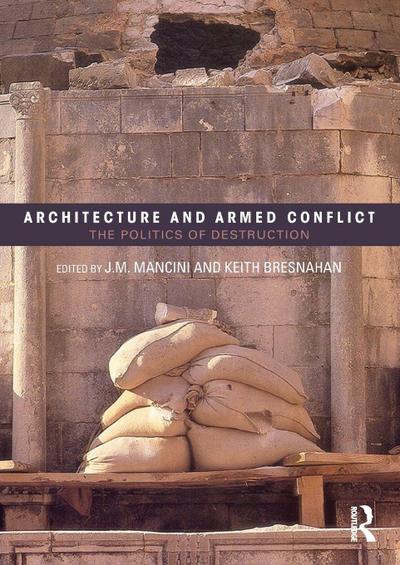 Architecture and Armed Conflict