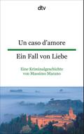 Un caso d’amore Ein Fall von Liebe