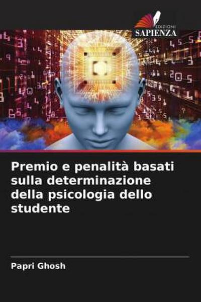 Premio e penalità basati sulla determinazione della psicologia dello studente