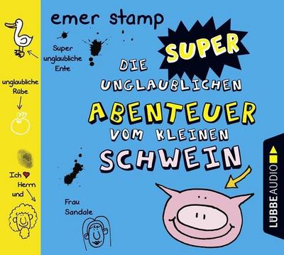 Die super unglaublichen Abenteuer vom kleinen Schwein. Tl.2, 1 Audio-CD