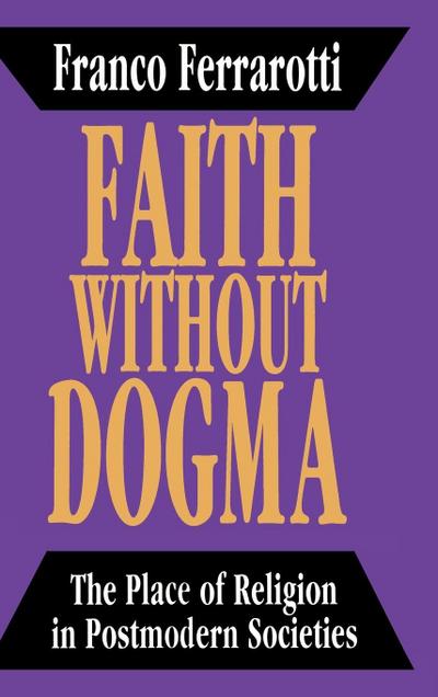 Faith without Dogma
