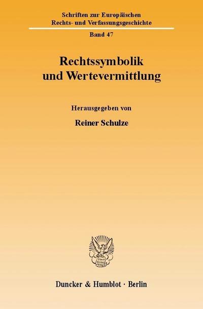 Rechtssymbolik und Wertevermittlung.