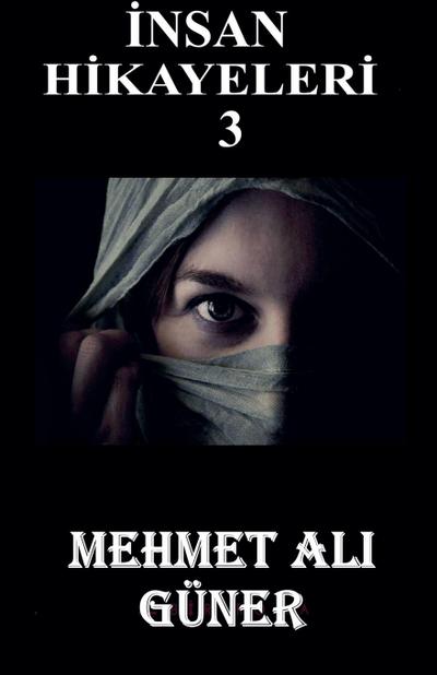 ¿nsan Hikayeleri-3