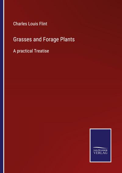 Grasses and Forage Plants