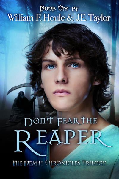 Don’t Fear the Reaper (The Death Chronicles, #1)