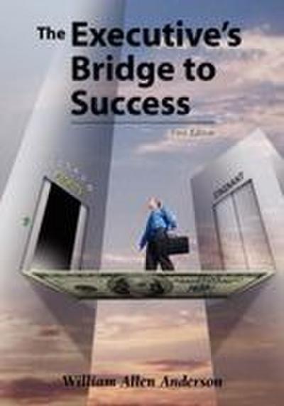 The Executive’s Bridge to Success