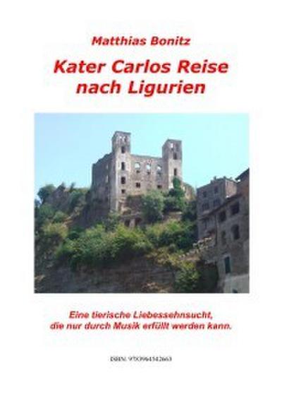 Kater Carlos Reise nach Ligurien