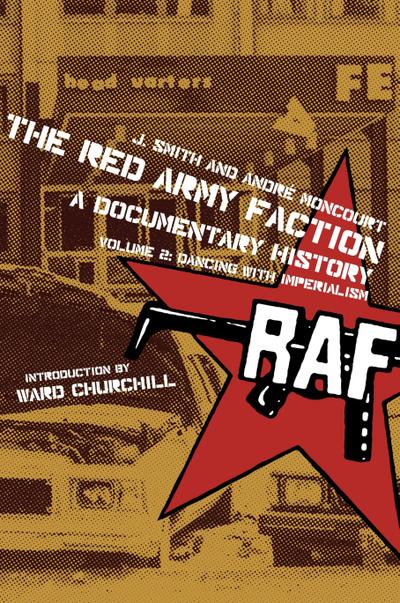 Red Army Faction, a Documentary History