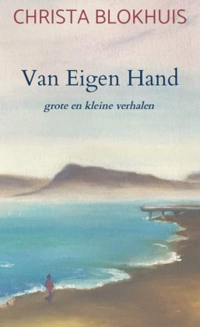 Van Eigen Hand