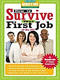 How to Survive Your First Job or Any Job
