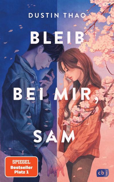 Bleib bei mir, Sam: Der hochemotionale Weltbestseller und TikTok-Sensationserfolg über Liebe und Verlust. TikTok made me buy it
