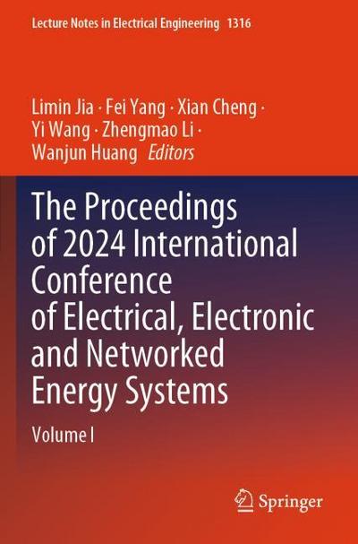 The Proceedings of 2024 International Conference of Electrical, Electronic and Networked Energy Systems