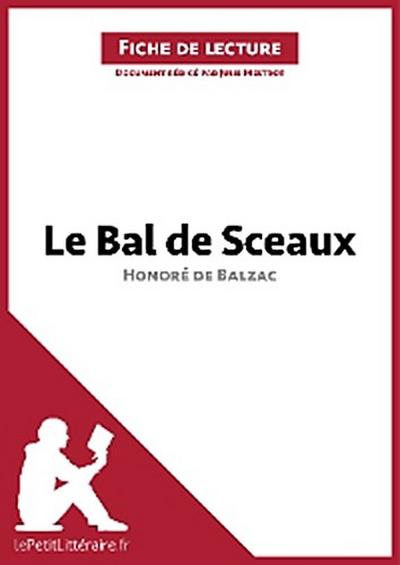Le Bal des Sceaux d’Honoré de Balzac (Fiche de lecture)