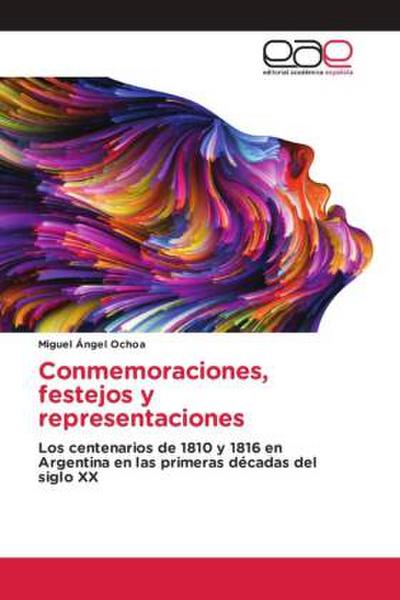 Conmemoraciones, festejos y representaciones