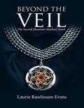 Beyond the Veil: The Second Mountain Shadows Novel